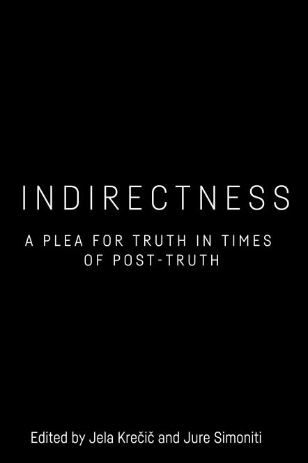 Jela Krečič, Jure Simoniti - Indirectness, E-bok