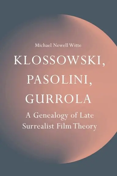 Klossowski, Pasolini, Gurrola