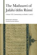 Mathnaw� of Jal�lu?dd�n R�m�, Volume VII
