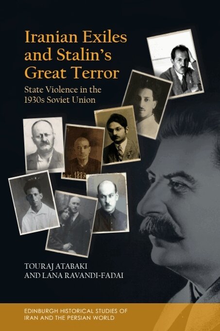 Touraj Atabaki, Lana Ravandi-Fadai - Iranian Exiles and Stalin’s Great Terror, E-bok