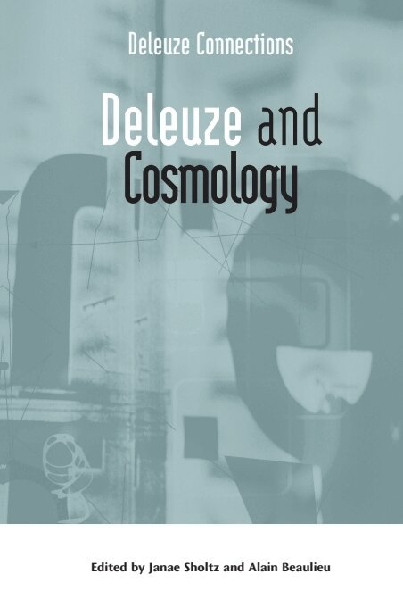 Janae Sholtz, Alain Beaulieu - Deleuze and Cosmology, E-bok