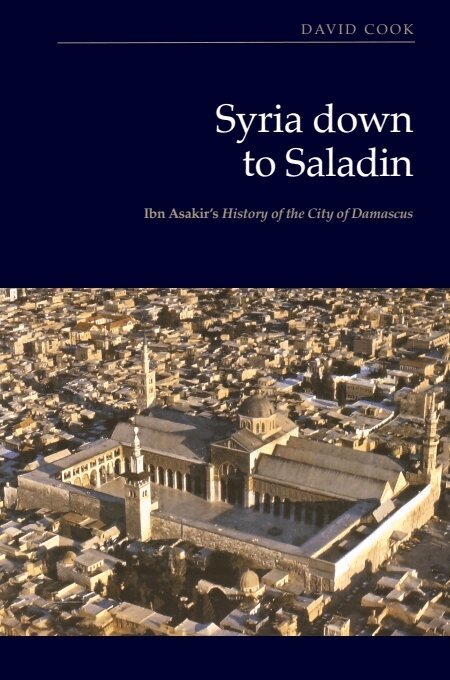 David Cook - Syria down to Saladin, E-bok