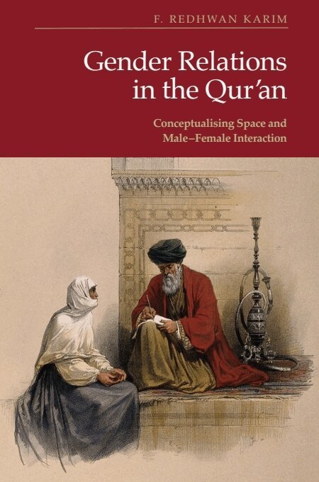 F. Redhwan Karim - Gender Relations in the Qur’an, Inbunden. Tillgänglighet: Lägg i varukorg