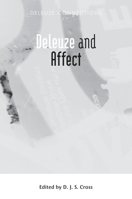 D. J. S. Cross - Deleuze and Affect, E-bok