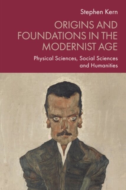 Stephen Kern - Origins and Foundations in the Modernist Age, E-bok. Tillgänglighet: Lägg i varukorg