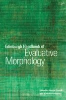 Nicola Grandi, Livia Kortvelyessy - Edinburgh Handbook of Evaluative Morphology, Häftad