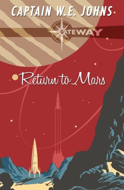 W. E. Johns - Return to Mars, E-bok