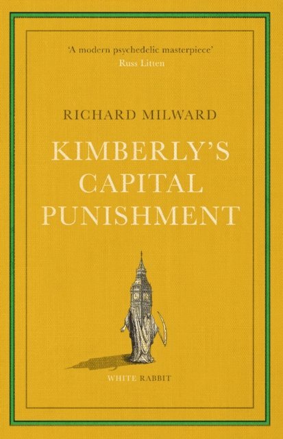 Richard Milward - Kimberly's Capital Punishment, E-bok
