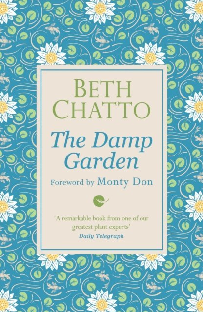 Beth Chatto - Damp Garden, E-bok