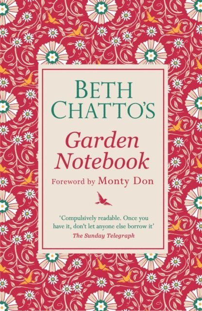 Beth Chatto - Beth Chatto's Garden Notebook, E-bok