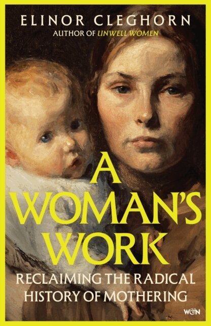 Elinor Cleghorn - Woman s Work, E-bok
