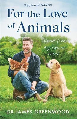 James Greenwood - For the Love of Animals, Inbunden. Tillgänglighet: Tillfälligt slut