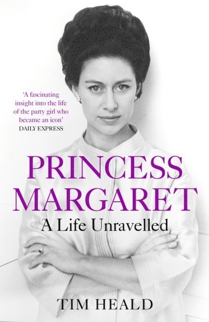 Tim Heald - Princess Margaret, E-bok