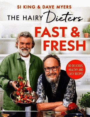 Hairy Bikers - The Hairy Dieters’ Fast & Fresh, Häftad. Tillgänglighet: Lägg i varukorg