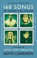 Keith Cameron - 168 Songs of Hatred and Failure, Häftad. Tillgänglighet: Kommande