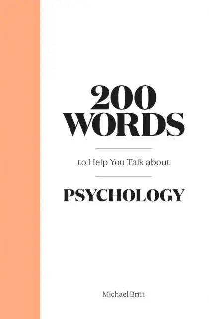 Michael Britt - 200 Words to Help You Talk About Psychology, E-bok. Tillgänglighet: Lägg i varukorg