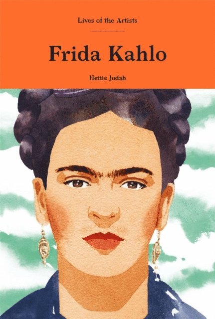 Hettie Judah - Frida Kahlo, E-bok