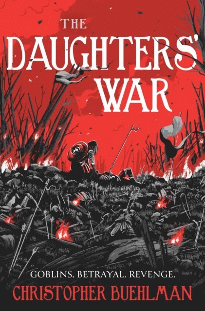 Christopher Buehlman - Daughters' War, E-bok
