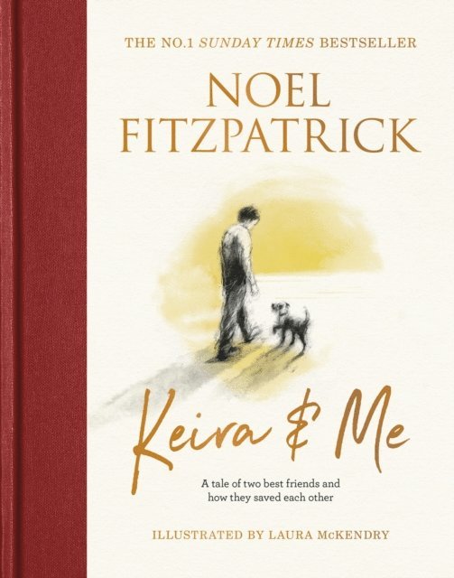 Noel Fitzpatrick - Keira & Me, E-bok