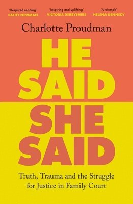 Charlotte Proudman - He Said, She Said, Häftad. Tillgänglighet: Lägg i varukorg