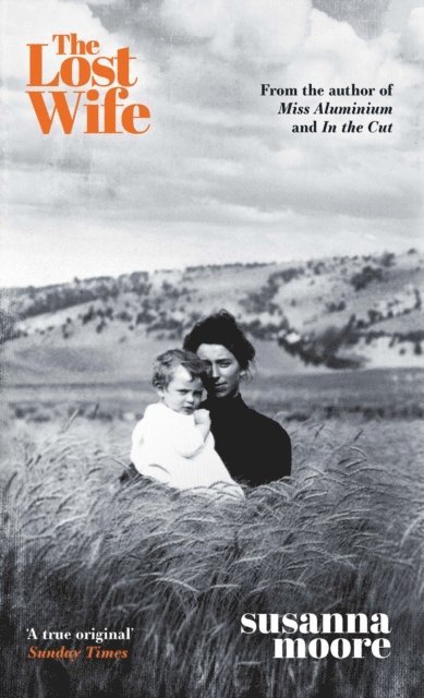 Susanna Moore - Lost Wife, E-bok
