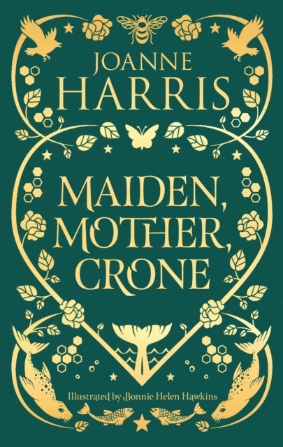Joanne Harris - Maiden, Mother, Crone, E-bok