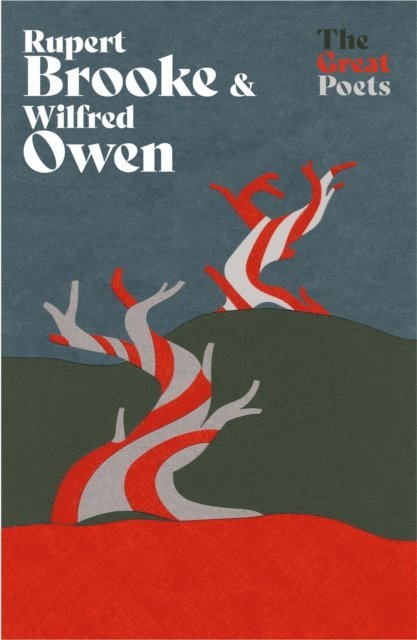 Wilfred Owen, Rupert Brooke - Rupert Brooke & Wilfred Owen, E-bok