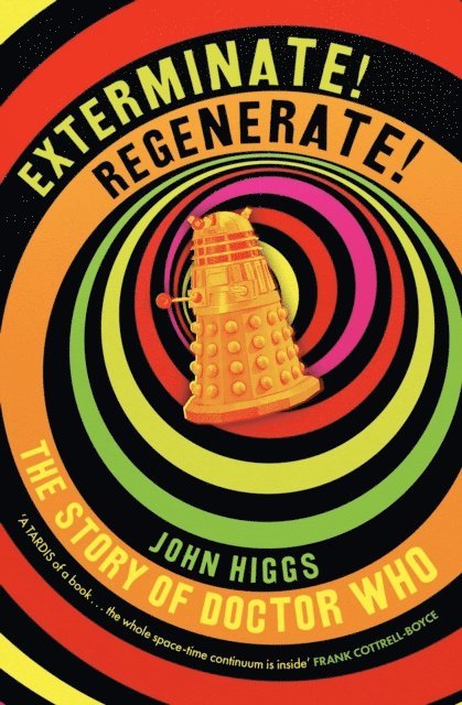 John Higgs - Exterminate/Regenerate, E-bok