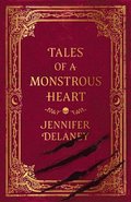 Tales of a Monstrous Heart