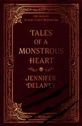 Tales of a Monstrous Heart