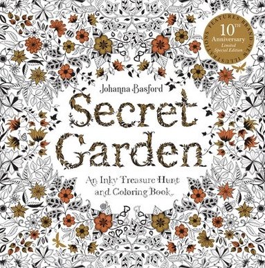 Secret Garden: 10th Anniversary Special Edition by Johanna Basford