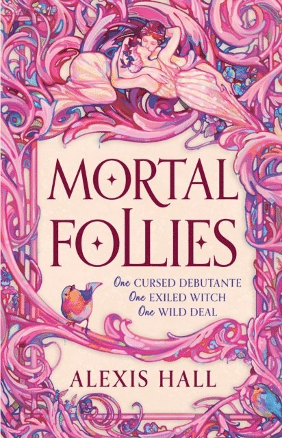 Alexis Hall - Mortal Follies, E-bok