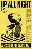 Imogen Willetts - Up All Night, Häftad. Tillgänglighet: Kommande