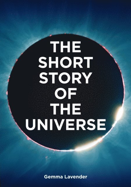 Mark Fletcher, Gemma Lavender - Short Story of the Universe, E-bok