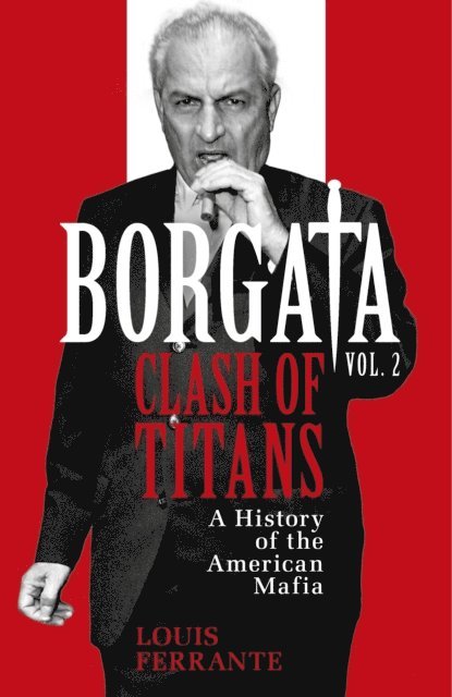 Louis Ferrante - Borgata: Clash of Titans, E-bok