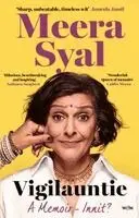 Meera Syal - Vigilauntie, Häftad. Tillgänglighet: Kommande