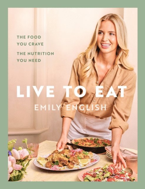 Emily English - Live to Eat, E-bok
