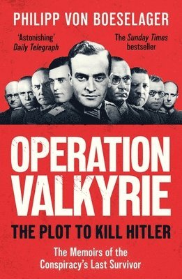 Philipp von Boeselager - Operation Valkyrie, Häftad. Tillgänglighet: Lägg i varukorg