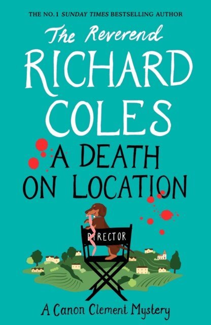 Richard Coles - Death on Location, E-bok