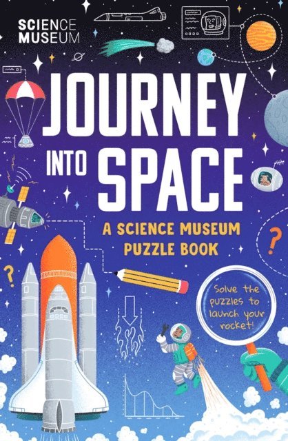 The Science Museum - Science Museum Puzzle Book: Journey into Space, E-bok