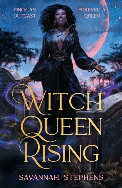 Savannah Stephens - Witch Queen Rising, E-bok