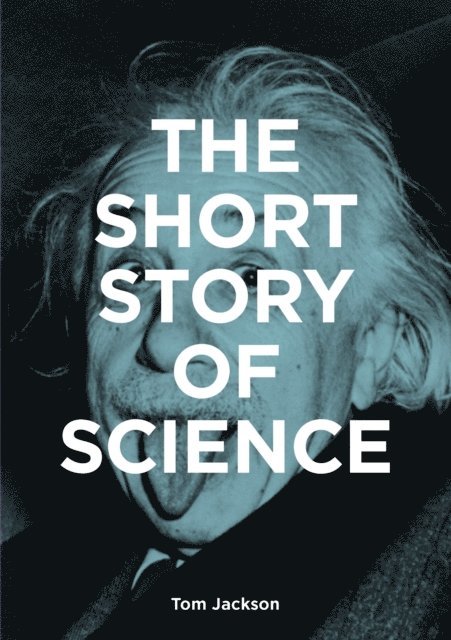 Mark Fletcher, Tom Jackson - Short Story of Science, E-bok