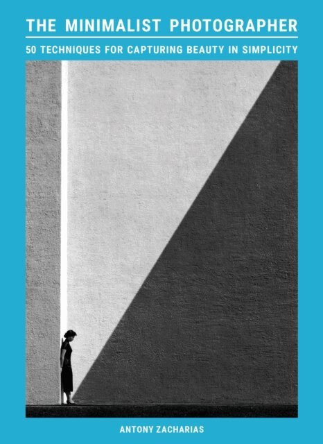 Antony Zacharias - Minimalist Photographer, E-bok