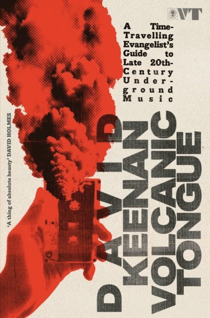 David Keenan - Volcanic Tongue, E-bok