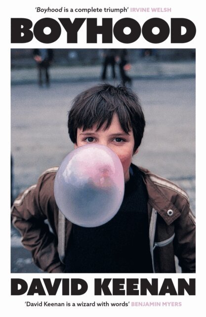 David Keenan - Boyhood, E-bok