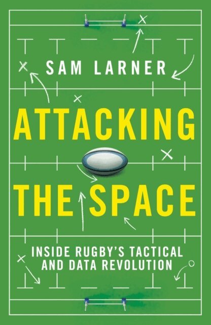 Sam Larner - Attacking the Space, E-bok