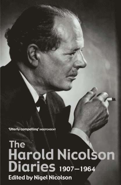 Harold Nicolson, Nigel Nicolson - Harold Nicolson Diaries, E-bok