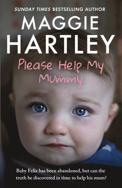 Maggie Hartley - Please Help My Mummy, E-bok