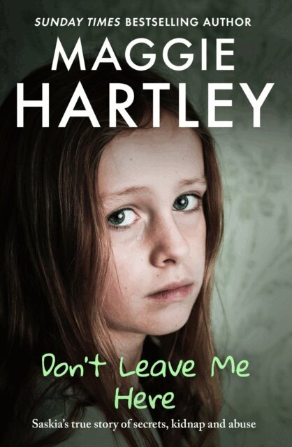 Maggie Hartley - Don't Leave Me Here, E-bok