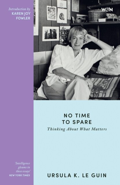 Ursula K. Le Guin - No Time to Spare, E-bok
